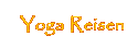Yoga Reisen